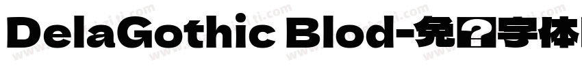 DelaGothic Blod字体转换